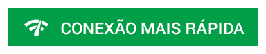 BOTAO_PT_-CONEXÃO-MAIS-RÁPIDA
